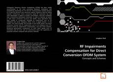 RF Impairments Compensation for Direct Conversion OFDM System的封面