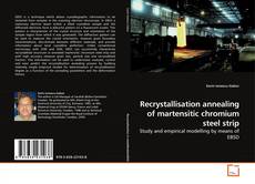 Buchcover von Recrystallisation annealing of martensitic chromium steel strip