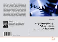 Couverture de Corporate Diplomacy - Außenpolitik von Unternehmen