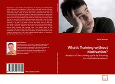 Buchcover von What's Training without Motivation?