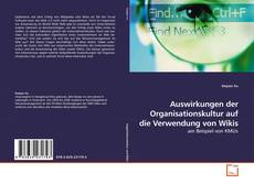 Buchcover von Auswirkungen der Organisationskultur auf die Verwendung von Wikis