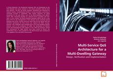 Couverture de Multi-Service QoS Architecture for a Multi-Dwelling Gateway