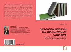THE DECISION MAKING IN RISK AND UNCERTAINTY CONDITIONS的封面