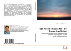 Buchcover von Den Abschied gestalten- die Trauer durchleben