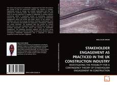 Buchcover von STAKEHOLDER ENGAGEMENT AS PRACTICED IN THE UK CONSTRUCTION INDUSTRY