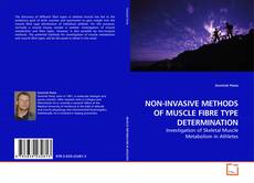 Buchcover von NON-INVASIVE METHODS OF MUSCLE FIBRE TYPE DETERMINATION