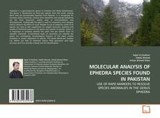 Couverture de MOLECULAR ANALYSIS OF EPHEDRA SPECIES FOUND IN PAKISTAN