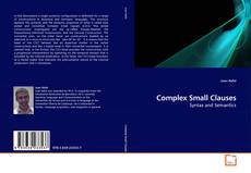 Couverture de Complex Small Clauses