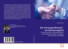 Couverture de Die Vorsorgevollmacht - ein Rechtsvergleich