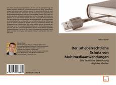 Buchcover von Der urheberrechtliche Schutz von Multimediaanwendungen