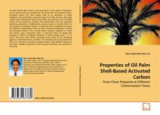 Capa do livro de Properties of Oil Palm Shell-Based Activated Carbon 