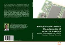 Capa do livro de Fabrication and Electrical Characterization of Molecular Junctions 