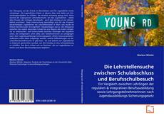 Couverture de Die Lehrstellensuche zwischen Schulabschluss und Berufsschulbesuch