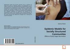 Couverture de Epidemic Models for Socially Structured Communities
