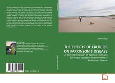 Capa do livro de THE EFFECTS OF EXERCISE ON PARKINSON’S DISEASE 