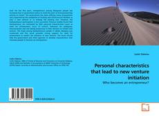 Couverture de Personal characteristics that lead to new venture initiation