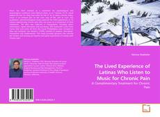 Copertina di The Lived Experience of Latinas Who Listen to Music for Chronic Pain