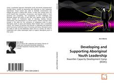 Buchcover von Developing and Supporting Aboriginal Youth Leadership