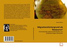 Buchcover von Migrationshintergrund als Ressource?
