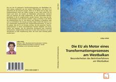 Capa do livro de Die EU als Motor eines Transformationsprozesses am Westbalkan 