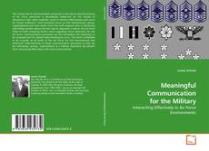 Couverture de Meaningful Communication for the Military