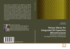 Buchcover von Porous Silicon for Integrated 3D Capacitive Microstructures