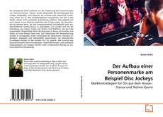 Couverture de Der Aufbau einer Personenmarke am Beispiel Disc Jockeys