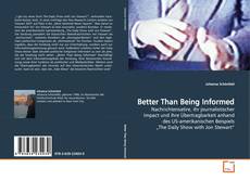 Buchcover von Better Than Being Informed