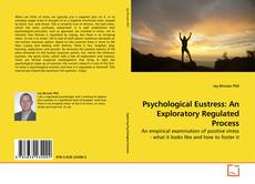 Capa do livro de Psychological Eustress: An Exploratory Regulated Process 