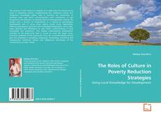 Capa do livro de The Roles of Culture in Poverty Reduction Strategies 