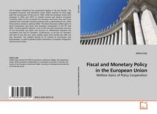 Couverture de Fiscal and Monetary Policy in the European Union