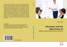 Couverture de Education and the Adjustment of