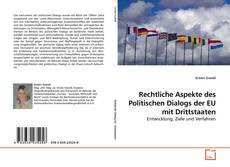 Capa do livro de Rechtliche Aspekte des Politischen Dialogs der EU mit Drittstaaten 