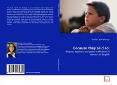 Capa do livro de Because they said so: 