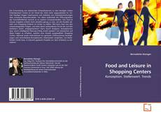 Capa do livro de Food and Leisure in Shopping Centers 