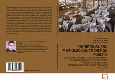 Buchcover von NUTRITIONAL AND PHYSIOLOGICAL STUDIES ON POULTRY