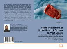 Capa do livro de Health Implications of Urban Livestock Farming on Meat Quality 