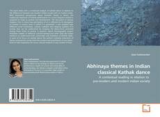 Couverture de Abhinaya themes in Indian classical Kathak dance