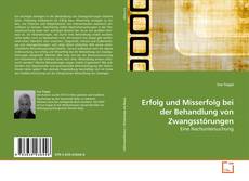 Couverture de Erfolg und Misserfolg bei der Behandlung von Zwangsstörungen