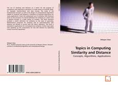 Copertina di Topics in Computing Similarity and Distance