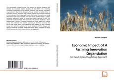 Couverture de Economic Impact of A Farming Innovation Organsiation