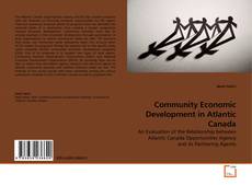 Copertina di Community Economic Development in Atlantic Canada