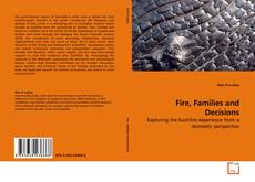 Buchcover von Fire, Families and Decisions