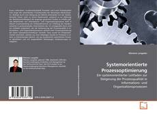 Couverture de Systemorientierte Prozessoptimierung
