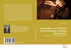 Copertina di Knowledge as an effective tool to improve Economic Performance