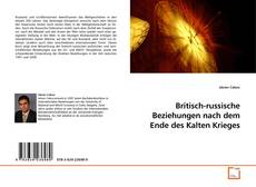 Couverture de Britisch-russische Beziehungen nach dem Ende des Kalten Krieges