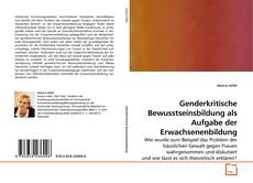 Couverture de Genderkritische Bewusstseinsbildung als Aufgabe der Erwachsenenbildung