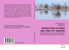 Couverture de INTERACTION OF RIVER RAVI AND CITY AQUIFER