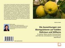 Capa do livro de Die Auswirkungen von Bioregulatoren auf Golden Delicious und Williams 