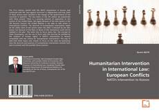 Couverture de Humanitarian Intervention in International Law: European Conflicts